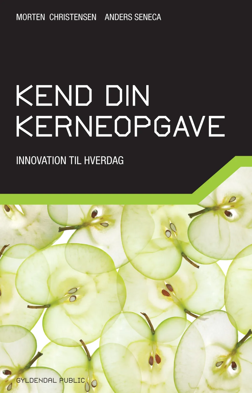Kend din kerneopgave: Innovation til hverdag (Lydbog, zip_mp3, Dansk) af Anders Seneca