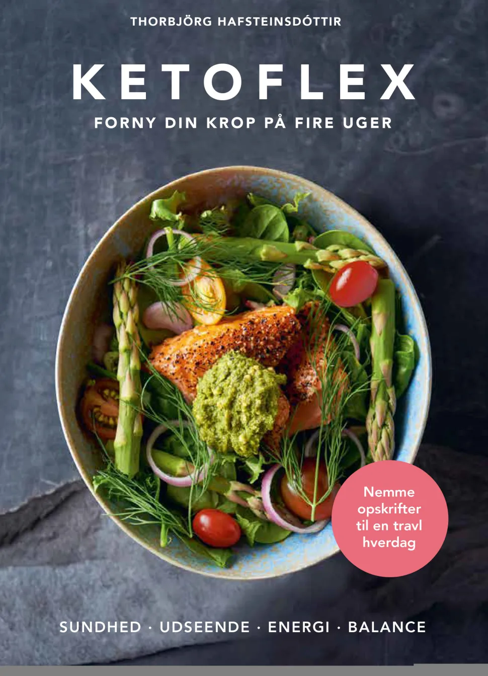 Ketoflex: Forny din krop på fire uger (Ebog, epub, Dansk) af Thorbjörg Hafsteinsdottir