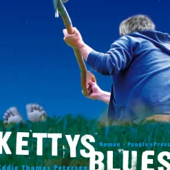 Kettys blues (Lydbog, zip_mp3, Dansk) af Eddie Thomas Petersen