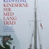 Kineserne syr med lang tråd: På togt med Nordkaperen op ad Yangtze (Ebog, epub, Dansk) af Troels Kløvedal