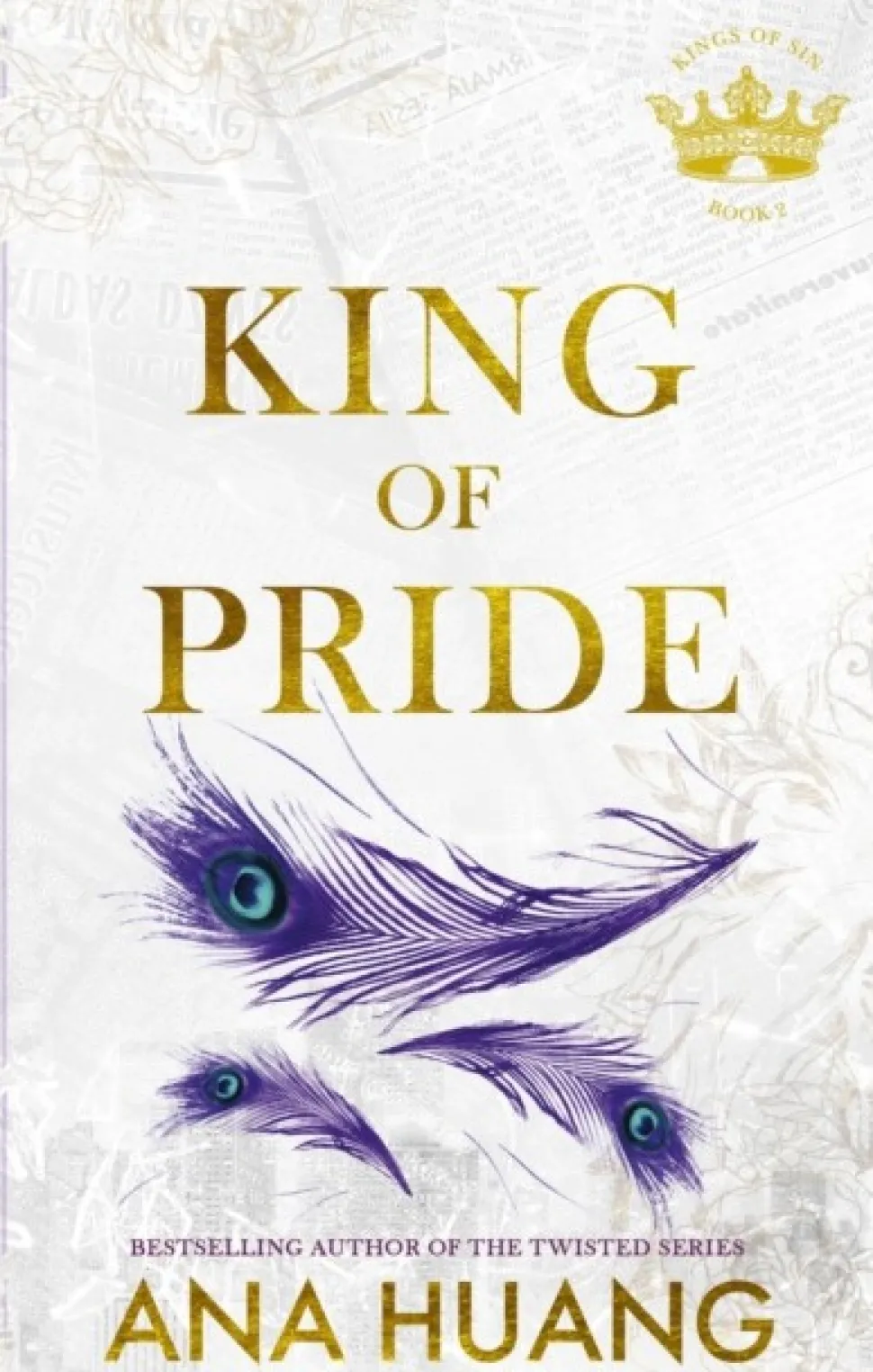 King of Pride: from the bestselling author of the Twisted series (Bog, Paperback / softback, Engelsk) af Ana Huang