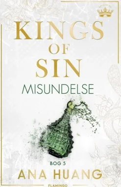 Kings of Sin – Misundelse: Bog 5 (Bog, Hæftet, Dansk) af Ana Huang