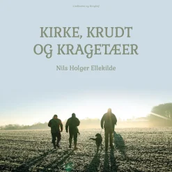 Kirke, krudt og kragetæer (Lydbog, zip_mp3, Dansk) af Nils Holger Ellekilde