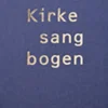 Kirkesangbogen (Lærredsindbundet, Dansk)
