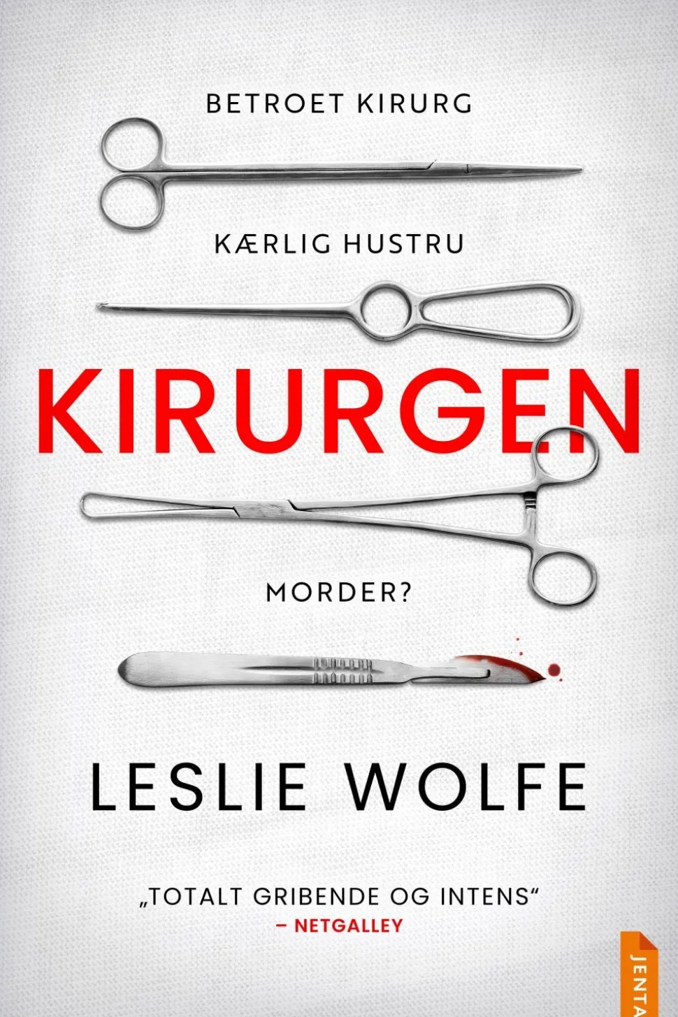 Kirurgen (Bog, Hæftet, Dansk) af Leslie Wolfe