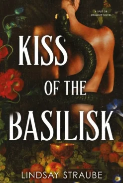 Kiss Of The Basilisk: the bestselling, spicy, not-safe-for-work romantasy that's take... (Bog, Hardback, Engelsk)
