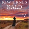 Kiwiernes kald - del 1 (Ebog, epub, Dansk) af Sarah Lark