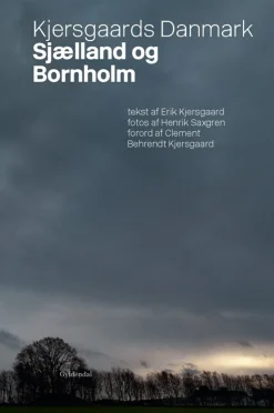 Kjersgaards Danmark - Sjælland og Bornholm: Med forord af Clement Kjersgaard og genne... (Bog, Hæftet, Dansk)