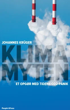 Klimamyten: Et opgør med tidens CO2-panik (Ebog, epub, Dansk) af Johannes Krüger