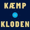 Kæmp for kloden: Når politik, videnskab og erhvervsliv sammen tager ansvar (Ebog, epub, Dansk) af Claus Strue Frederiksen
