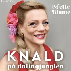 Knald - på datingjunglen (Lydbog, zip_mp3, Dansk) af Mette Blume