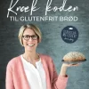 Knæk koden til glutenfrit brød (Bog, Paperback, Dansk) af Karina Baagø