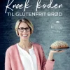 Knæk koden til glutenfrit brød (Ebog, pdf, Dansk) af Karina Baagø