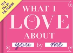 Knock Knock What I Love about You Book Fill in the Love Fill-in-the-Blank Book & Gift... (Bog, Notebook / blank book, Engelsk)