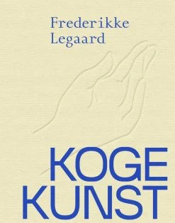 Kogekunst (Bog, Indbundet, Dansk) af Frederikke Legaard