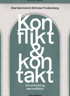 Konflikt og kontakt: om at forstå og løse konflikter (Hæftet, Dansk) af Else Hammerich