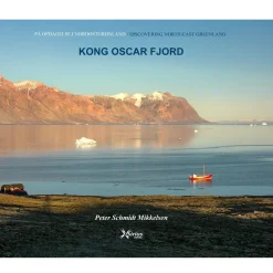 KONG OSCAR FJORD (Bog, Indbundet, Dansk) af Peter Schmidt Mikkelsen