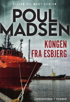 Kongen fra Esbjerg (Bog, Indbundet, Dansk) af Poul Madsen