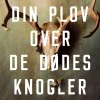 Kør din plov over de dødes knogler (Ebog, epub, Dansk) af Olga Tokarczuk