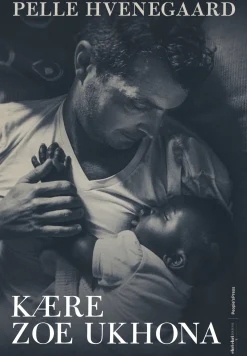 Kære Zoe Ukhona (Ebog, epub, Dansk) af Pelle Hvenegaard