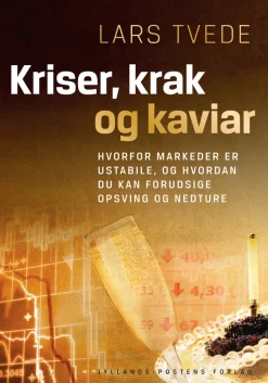 Kriser, krak og kaviar (Bog, Indbundet, Dansk) af Lars Tvede