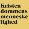 Kristendommens menneskelighed: Kristendommen ifølge (Bog, Hæftet, Dansk) af Bjarne Lenau Henriksen