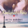 Kærlighed i Paris: Magisk romance (Lydbog, zip_mp3, Dansk) af Beth Barany