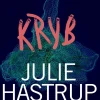 Kryb (Ebog, epub, Dansk) af Julie Hastrup