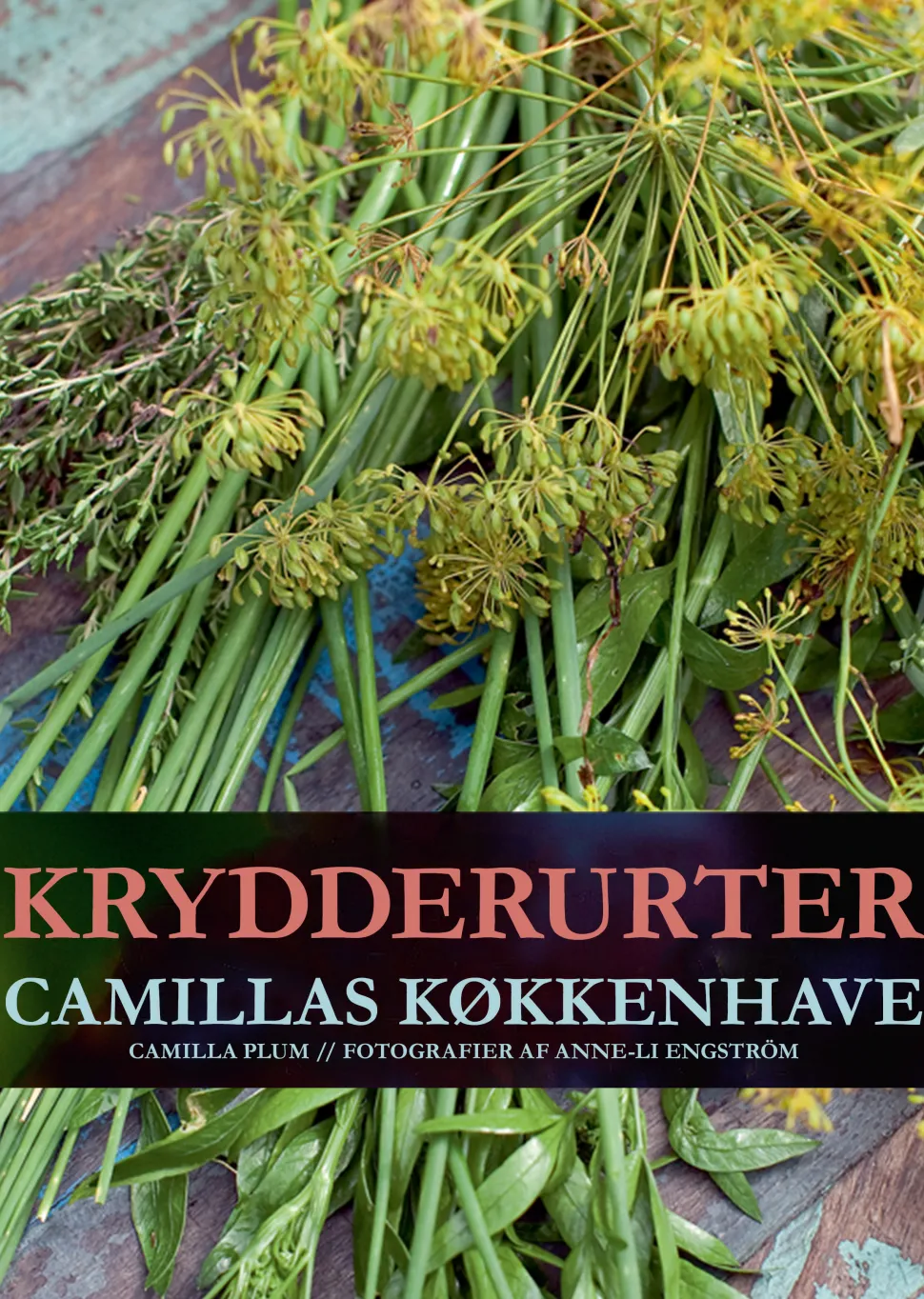 Krydderurter - Camillas køkkenhave (Ebog, epub, Dansk) af Camilla Plum