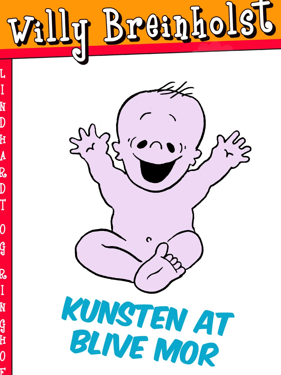 Kunsten at blive mor (Ebog, epub, Dansk) af Willy Breinholst