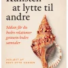 Kunsten at lytte til andre: Sådan får du bedre relationer gennem bedre samtaler (Lydbog, zip_mp3, Dansk) af Kate Murphy