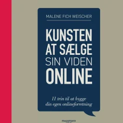Kunsten at sælge sin viden online (Lydbog, zip_mp3, Dansk) af Malene Fich Weischer