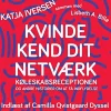 Kvinde kend dit netværk: Køleskabsreceptionen og andre historier om at få indflydelse (Lydbog, zip_mp3, Dansk)