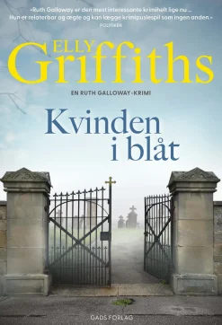 Kvinden i blåt: En Ruth Galloway-krimi (Ebog, epub, Dansk) af Elly Griffiths