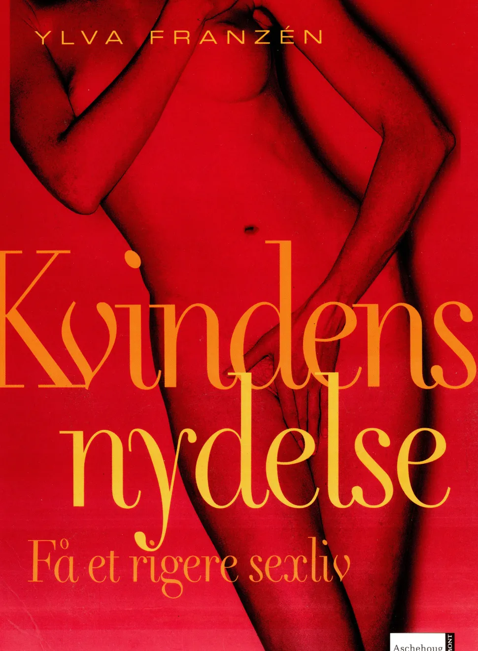Kvindens nydelse (Ebog, epub, Dansk) af Ylva Franzén