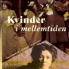Kvinder i mellemtiden (Ebog, epub, Dansk) af Anne Birgitte Richard