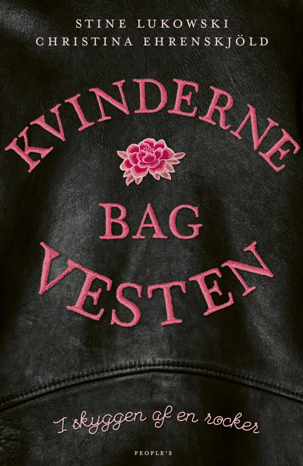 Kvinderne bag vesten: I skyggen af en rocker (Ebog, epub, Dansk) af Christina Ehrenskjöld