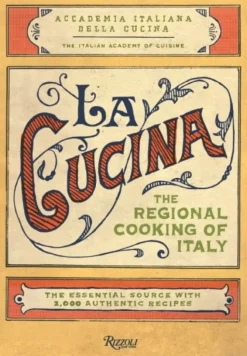 La La Cucina: The Regional Cooking of Italy (Bog, Hardback, Engelsk) af The Italian Academy of Cuisine