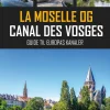 La Moselle og Canal des Vosges: Guide til Europas kanaler (Bog, Hæftet, Dansk) af Thomas Veber