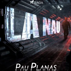 La nau (Lydbog, zip_mp3, Catalansk) af Pau Planas