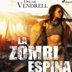 La zombi espina (Lydbog, zip_mp3, Catalansk) af Óscar Vendrell