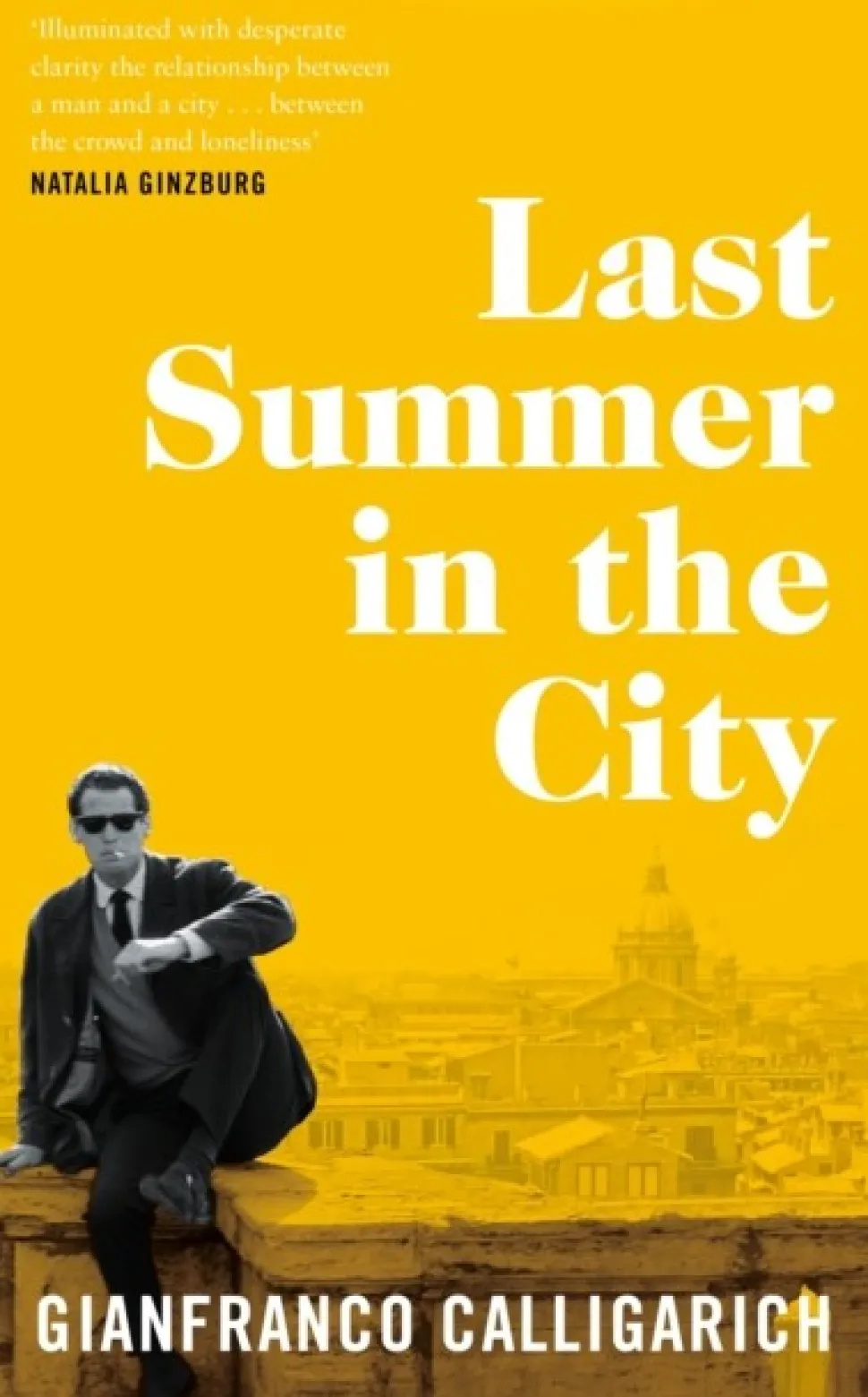 Last Summer in the City (Bog, Hardback, Engelsk) af Gianfranco Calligarich
