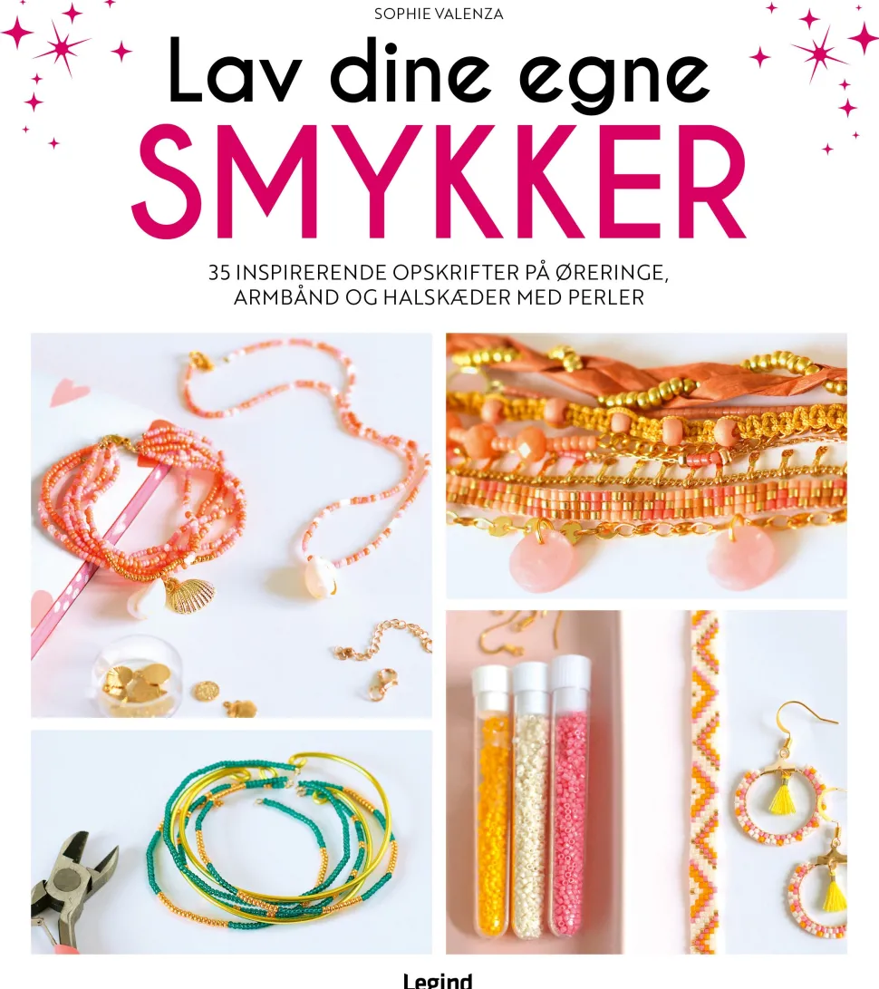 Lav dine egne smykker: 35 inspirerende opskrifter på øreringe, armbånd og halskæder m... (Bog, Indbundet, Dansk)
