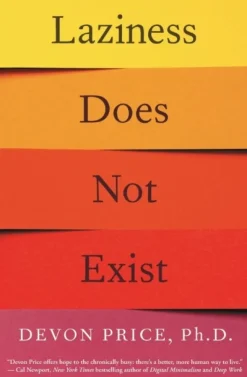Laziness Does Not Exist (Bog, Paperback / softback, Engelsk) af Devon Price
