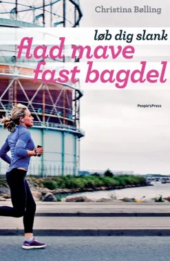 Løb dig slank: Flad mave fast bagdel (Bog, Hardback, Dansk) af Christina Bølling