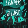 Leather & Lark (Bog, Paperback / softback, Engelsk) af Brynne Weaver