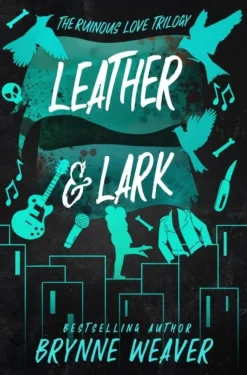 Leather & Lark (Bog, Paperback / softback, Engelsk) af Brynne Weaver