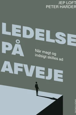 Ledelse på afveje: Når magt og indsigt skilles ad (Lydbog, zip_mp3, Dansk) af Peter Harder