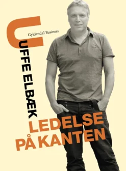 Ledelse på kanten (Ebog, epub, Dansk) af Uffe Elbæk