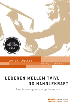 Lederen mellem tvivl og handlekraft: Paradokser og personligt lederskab (Lydbog, zip_mp3, Dansk) af Lotte S. Lüscher